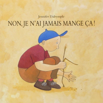 Non je n'ai jamais mangé ça